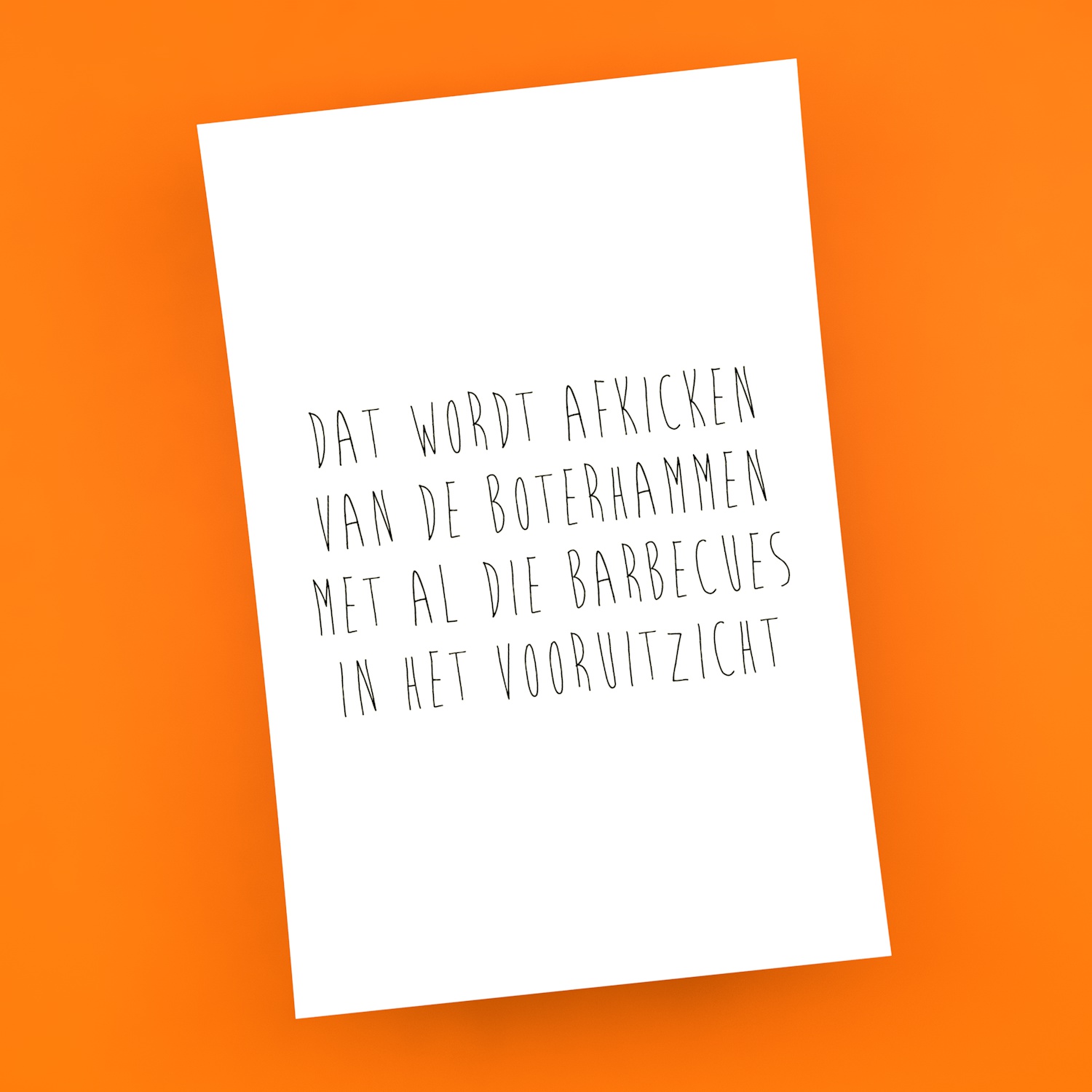 Dat wordt afkicken van de boterhammen